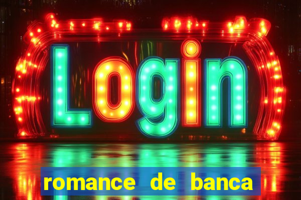 romance de banca digital 2021